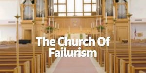 Failurism